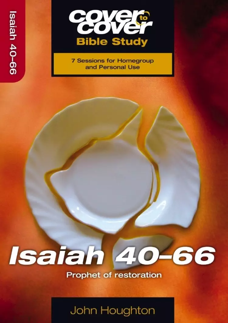 Cover To Cover Isaiah 40-66