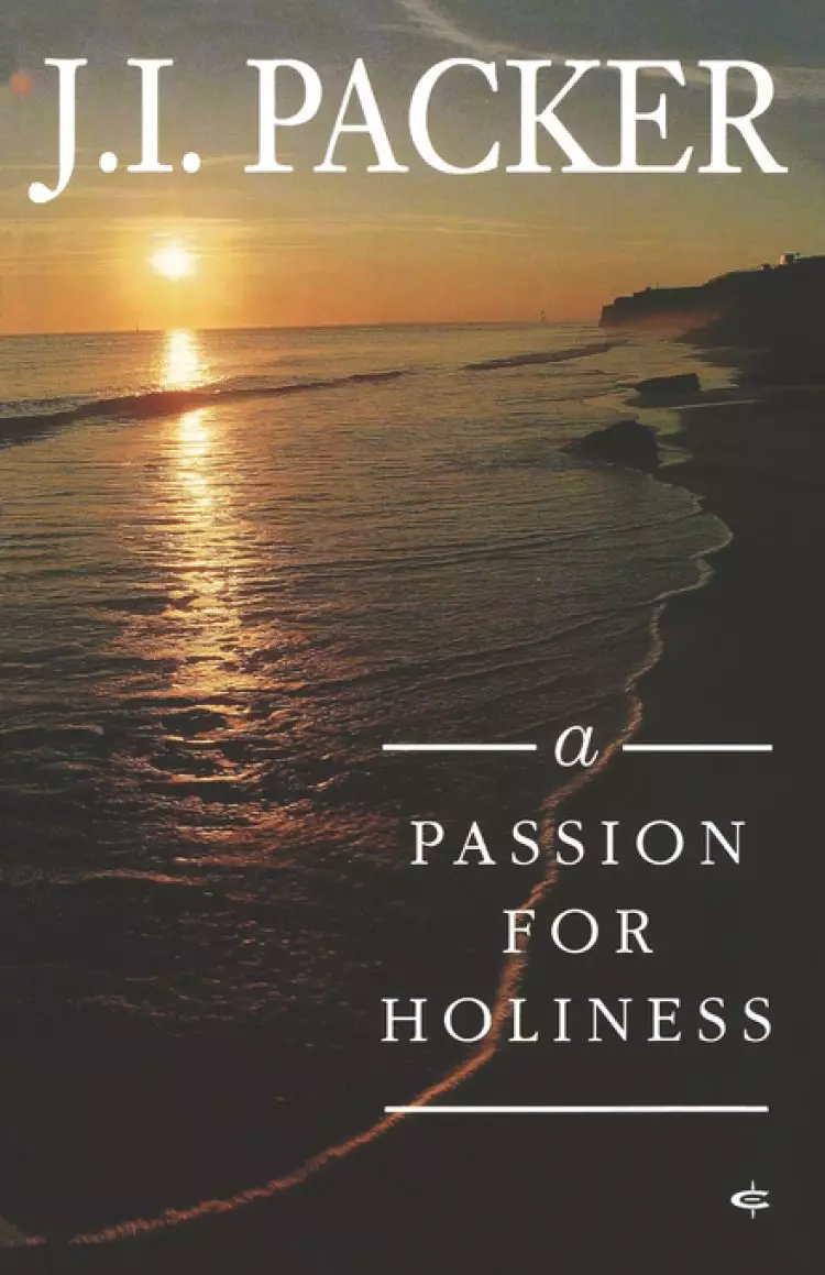 A Passion for Holiness
