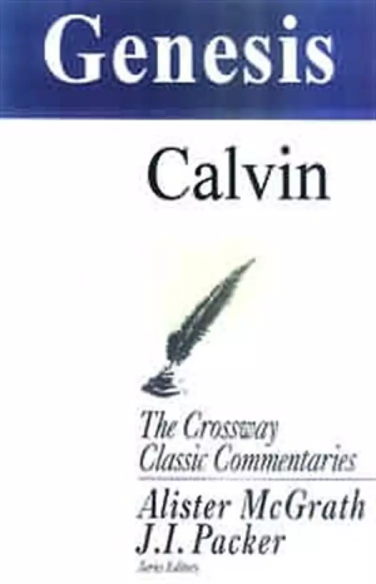 Genesis : Crossway Classic Commentaries