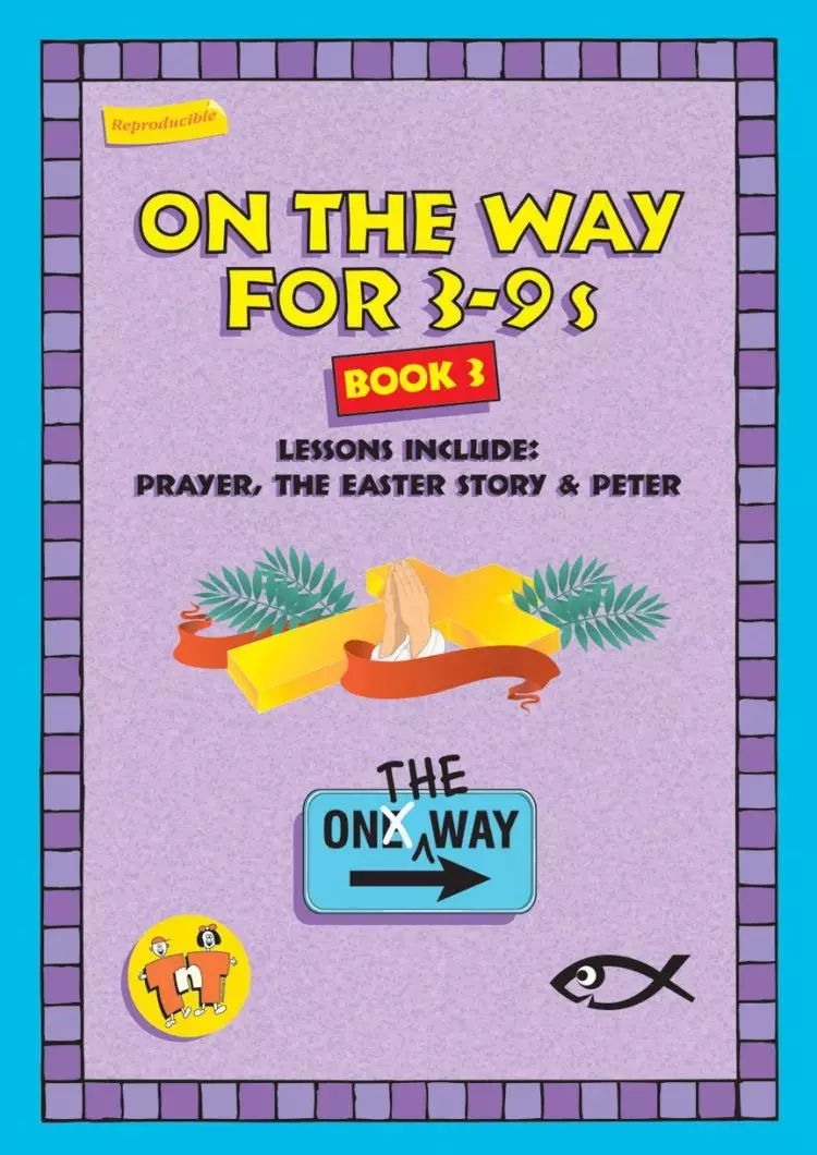 On the Way : Book 3 (for 3-9s)
