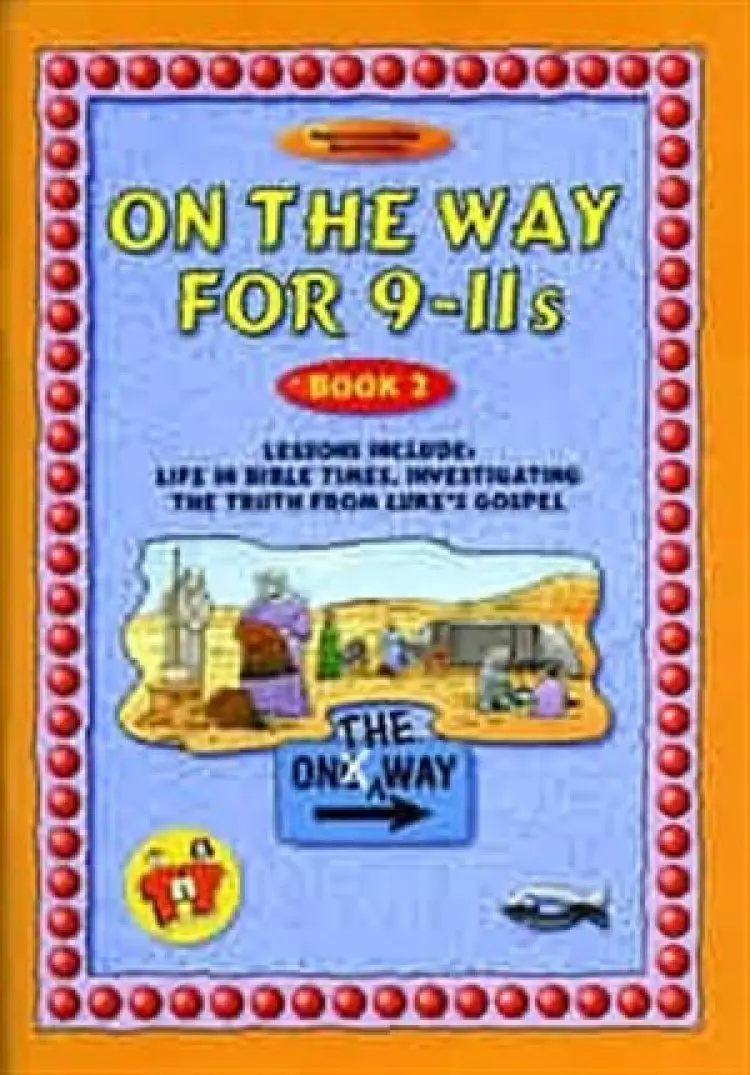 On the Way: 9-11s : Book 2