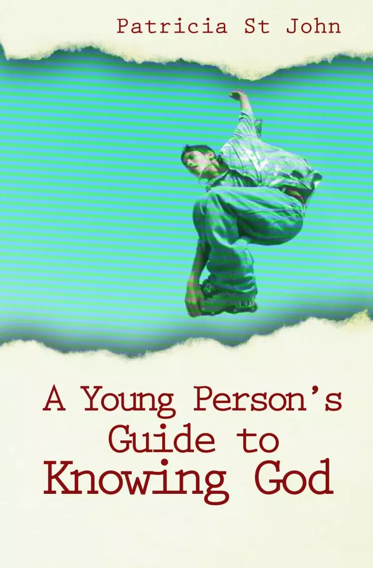 A Young Person's Guide To Knowing God