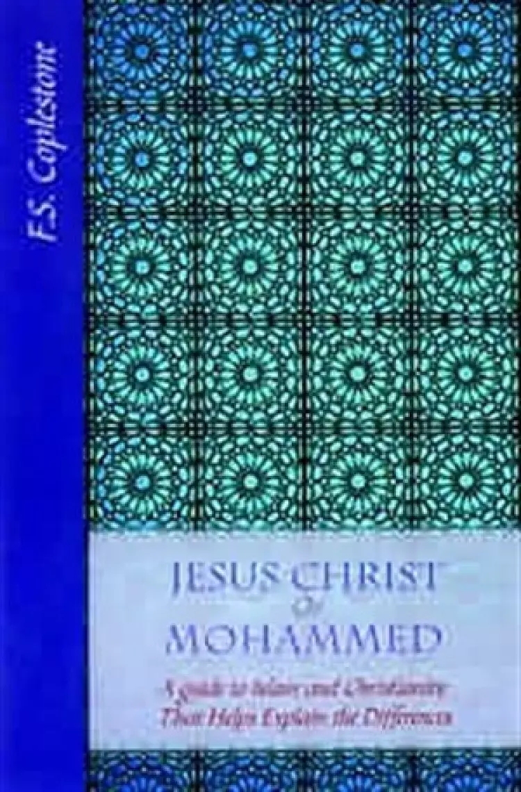 Jesus Christ or Mohammed?