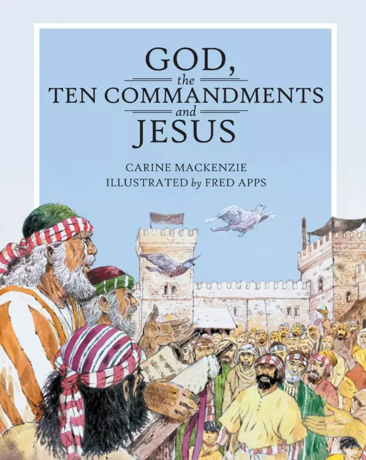 God the Ten Commandments and Jesus
