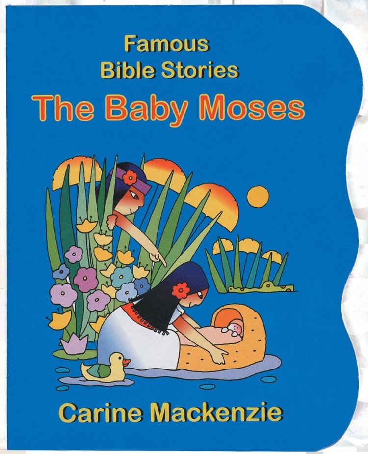 Famous Bible Stories: The Baby Moses