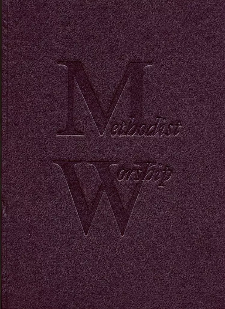 The Methodist Worship Book Large Print