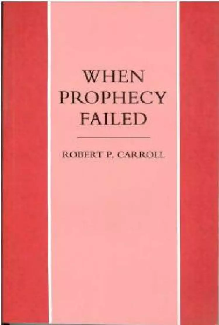 WHEN PROPHECY FAILED