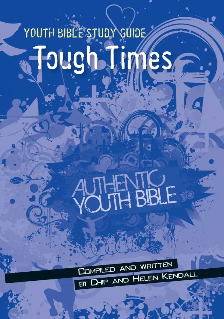 Youth Bible Study Guide: Tough Times