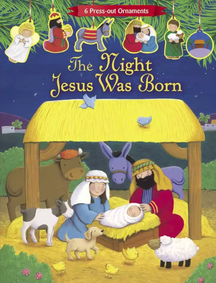 The Night Jesus was Born (Press Out Nativity)