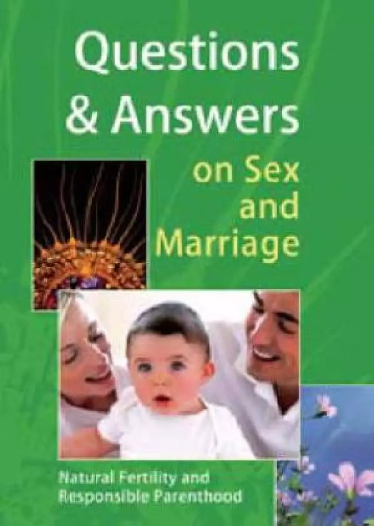 Questions and Answers About Sex and Marriage