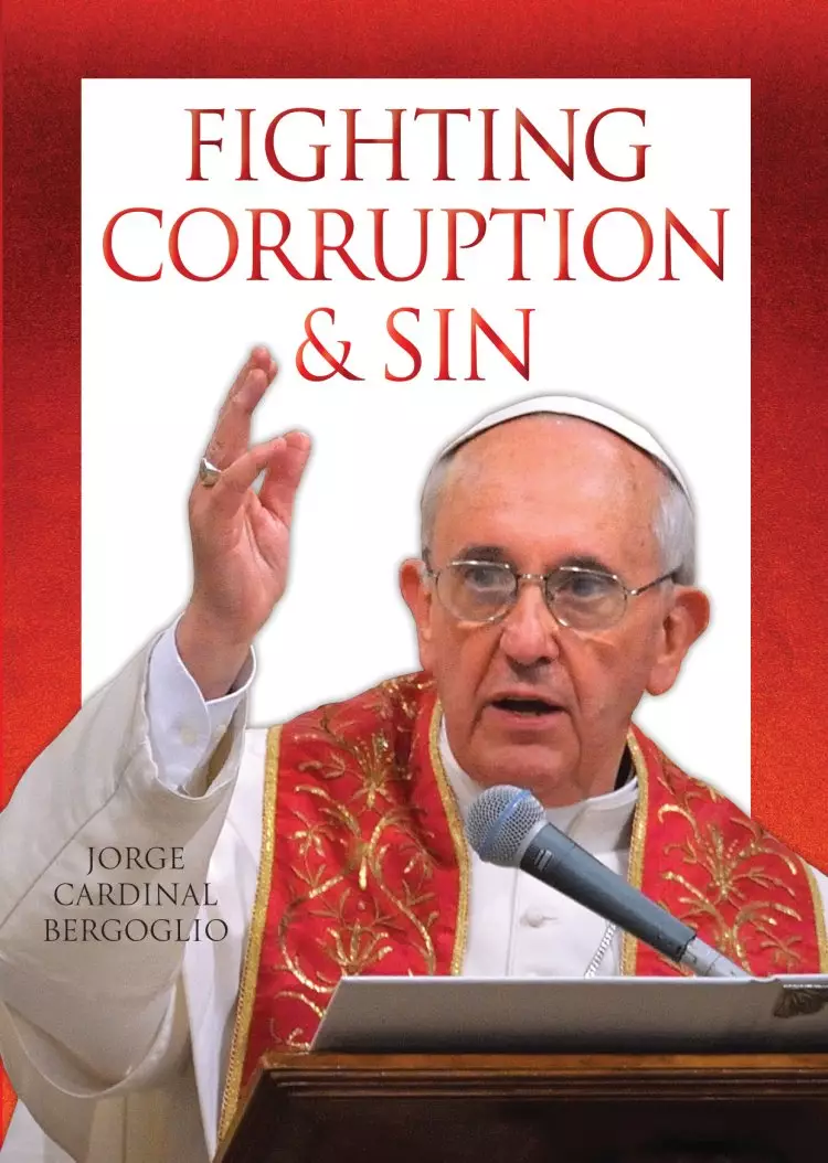 Fighting Corruption and Sin