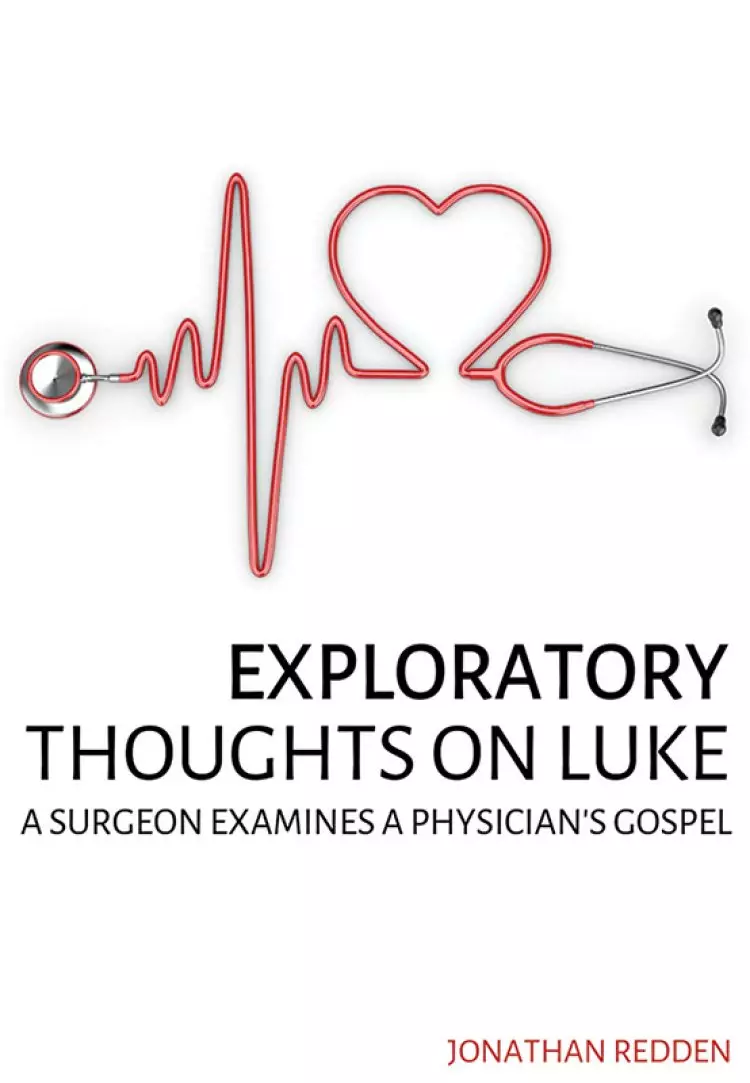 Exploratory Thoughts On Luke