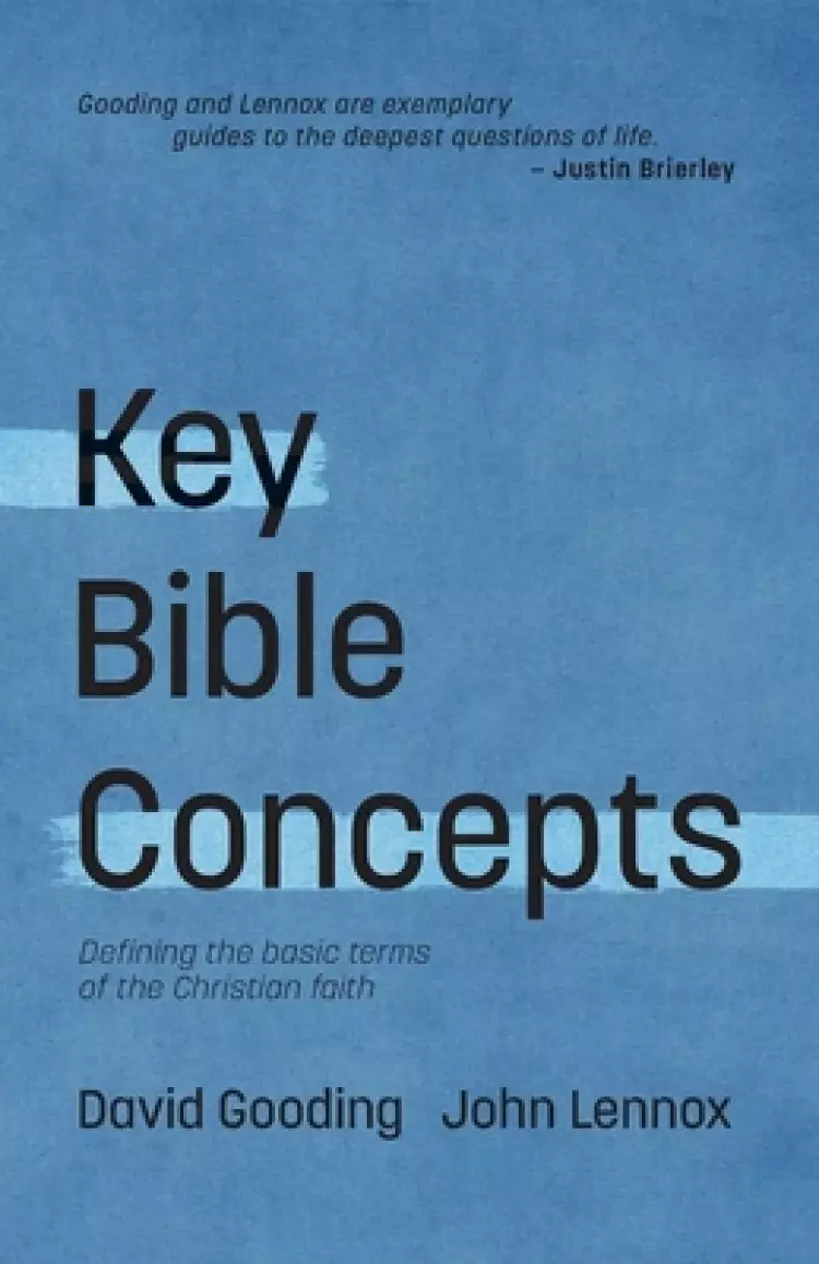 Key Bible Concepts: Defining the Basic Terms of the Christian Faith