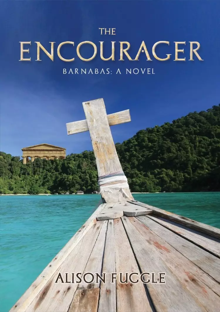The  Encourager - Barnabas: A Novel