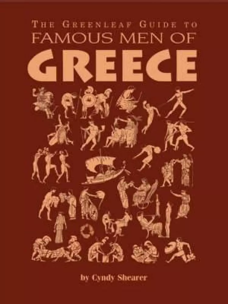 Greenleaf Guide To Famous Men Of Greece