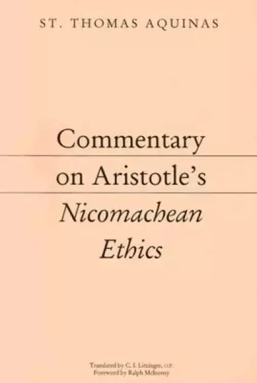 Commentary on Aristotle's "Nicomachean Ethics"