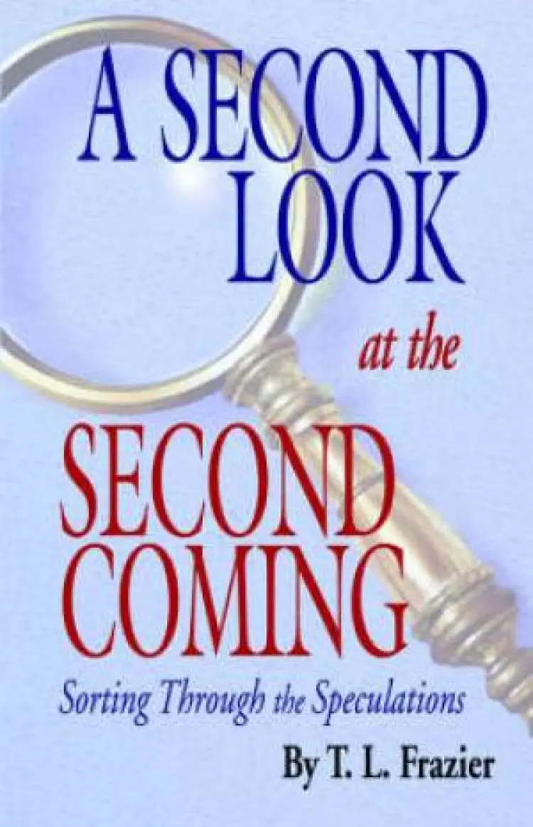Second Look At The Second Coming