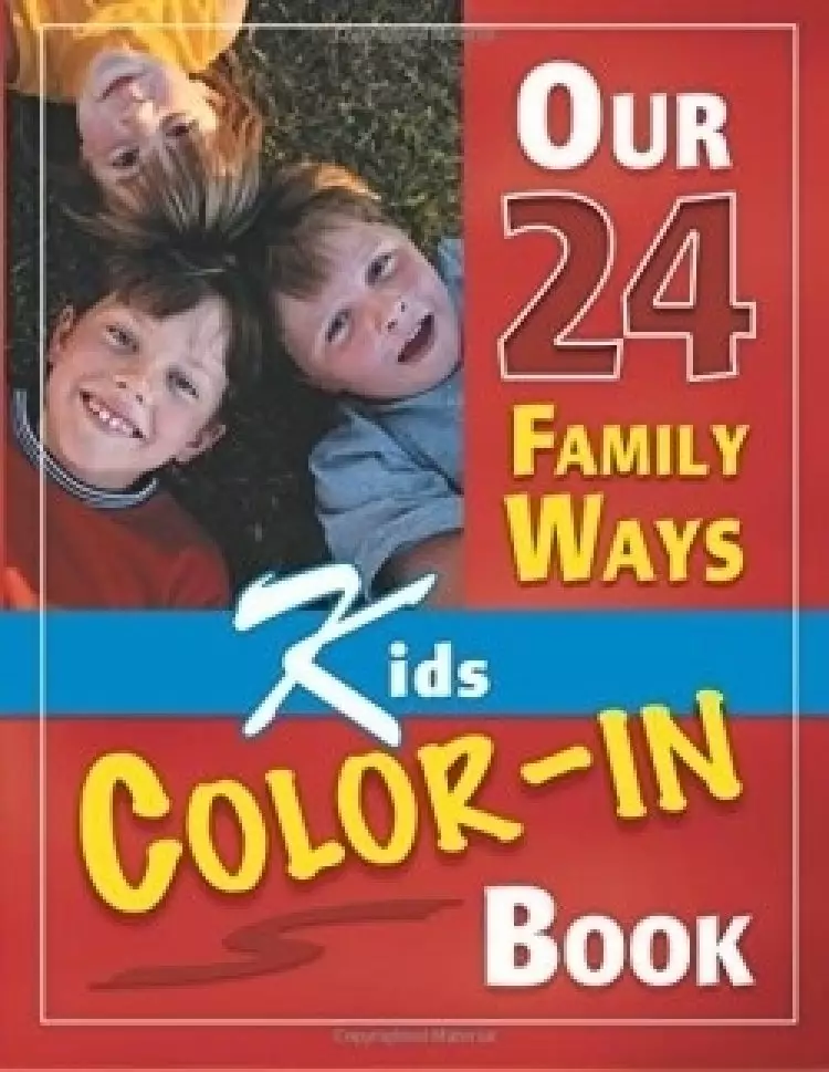 Our 24 Family Ways: Kids Color-In Book