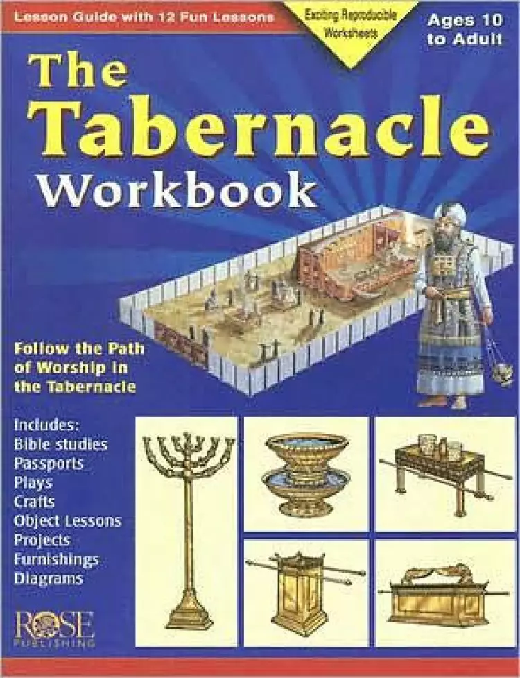 Tabernacle Workbook : Lesson Guide With 12 Fun Lessons