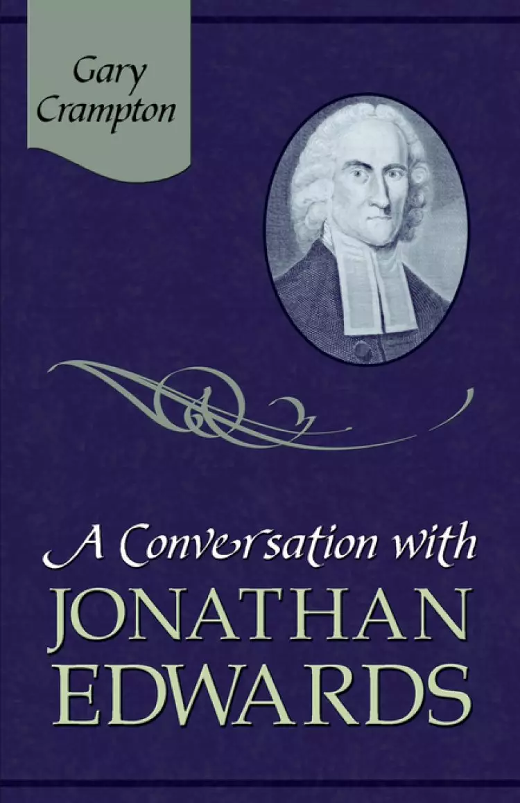 Conversation With Jonathan Edwards