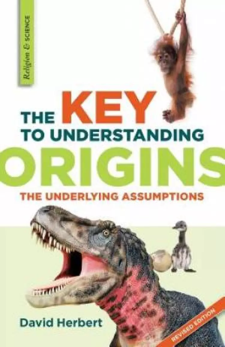 The Key to Understanding Origins