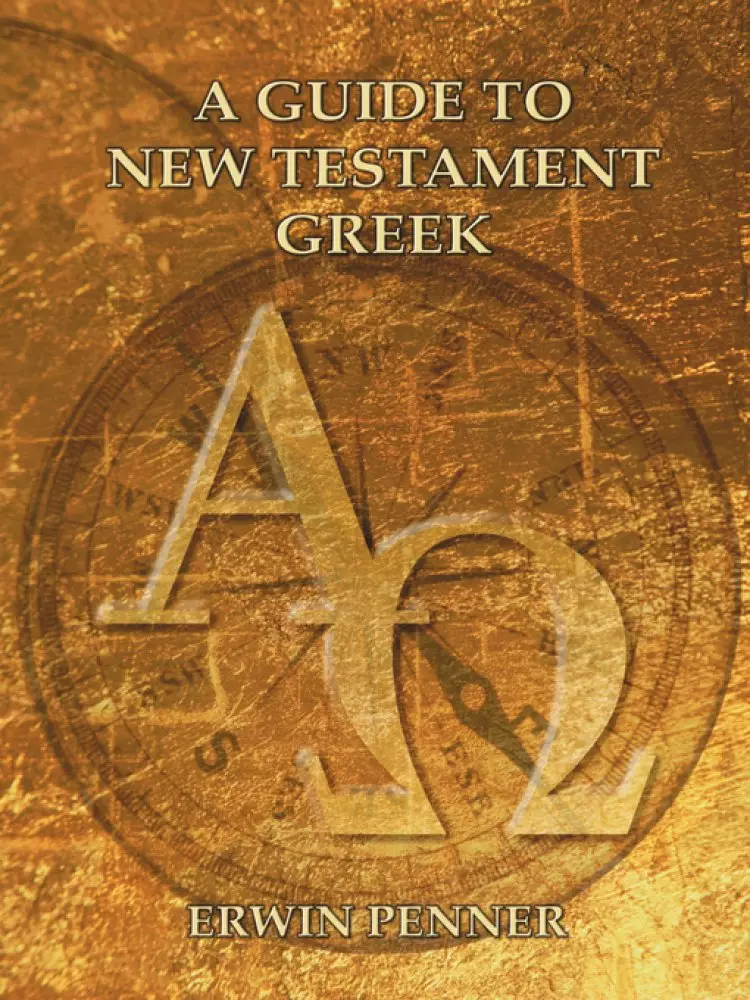 Guide To New Testament Greek