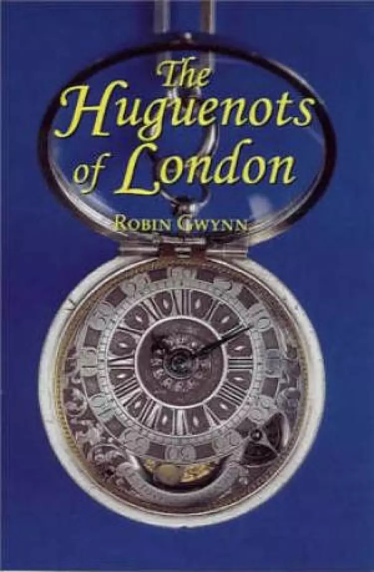 The Huguenots of London