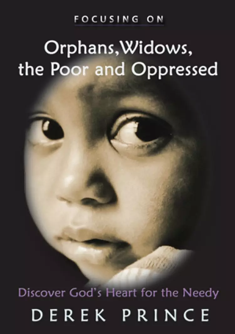 Orphans, Widows, The Poor And Oppressed