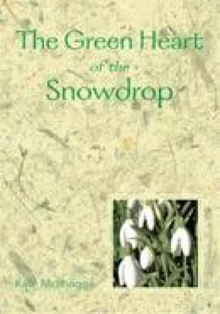 Green Heart Of The Snowdrop