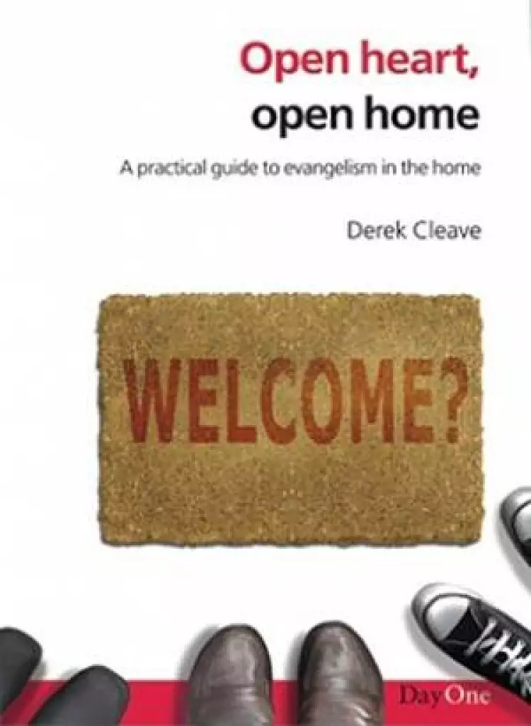 Open Heart, Open Home: A Practice Guide to Evangelism in the Home