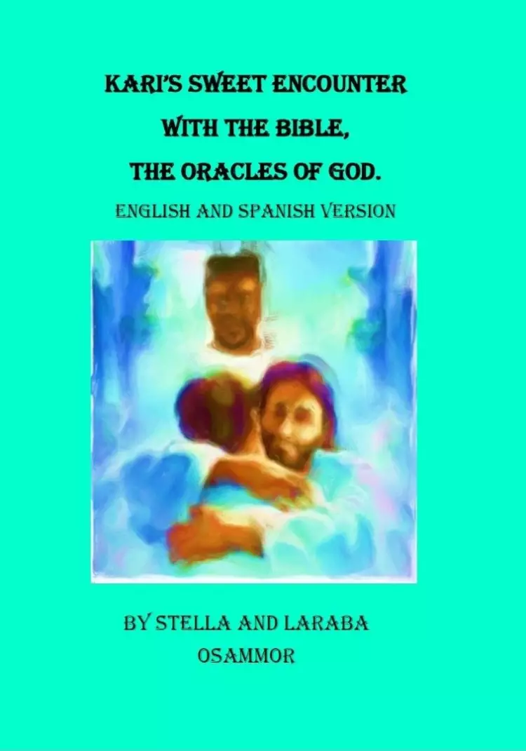 Kari's Sweet Encounter With The Bible, English And Spanish
