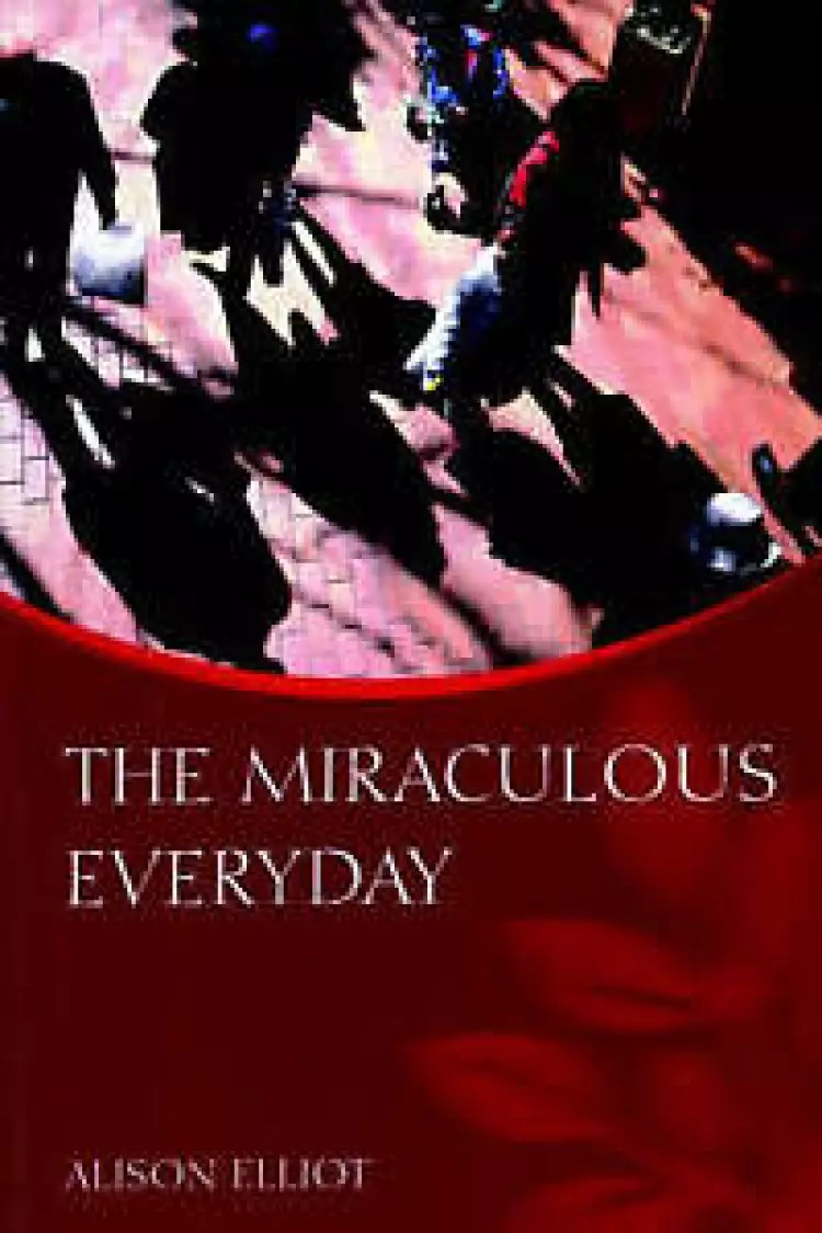 Miraculous Everyday