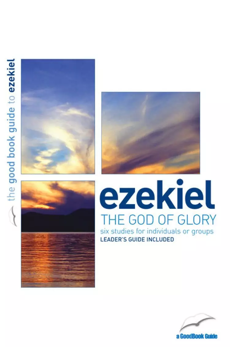 Ezekiel : The God of Glory