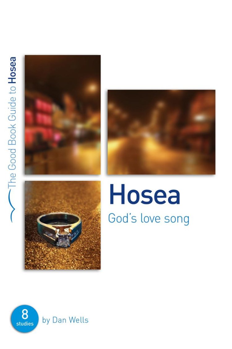 Hosea : God's Lovesong