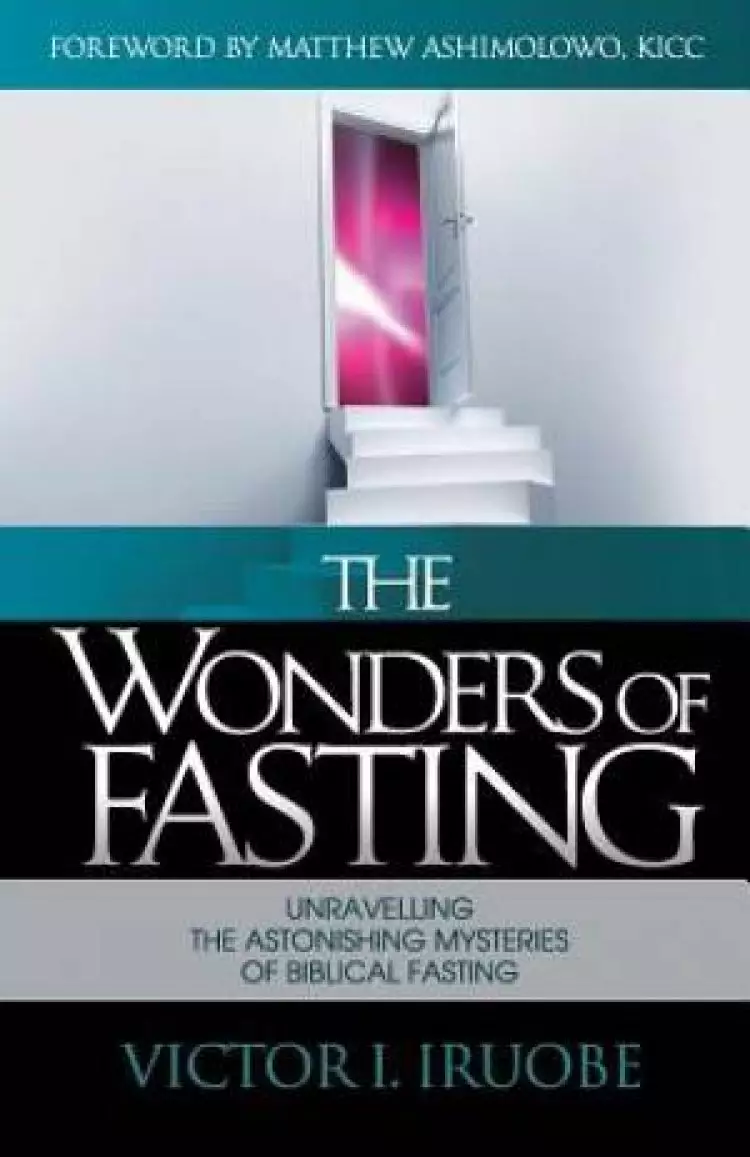 The Wonders of Fasting