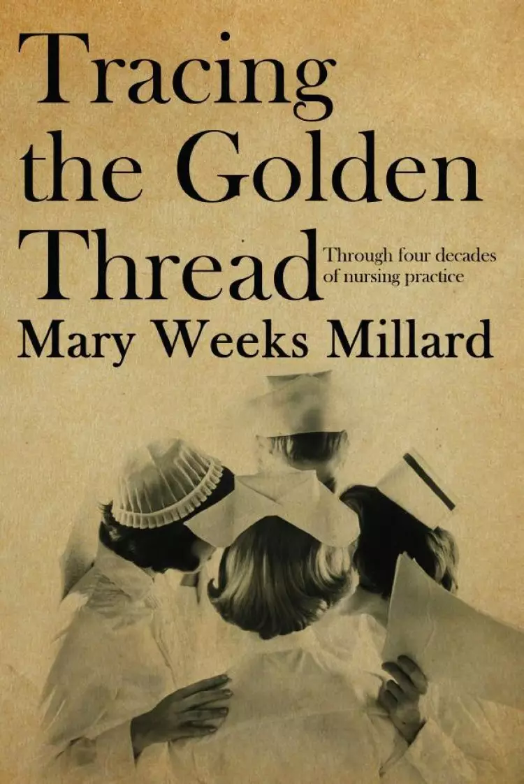 Tracing The Golden Thread Paperback Book
