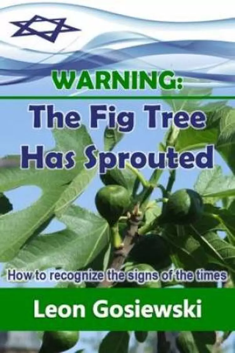 Warning: the Fig Tree Has Sprouted
