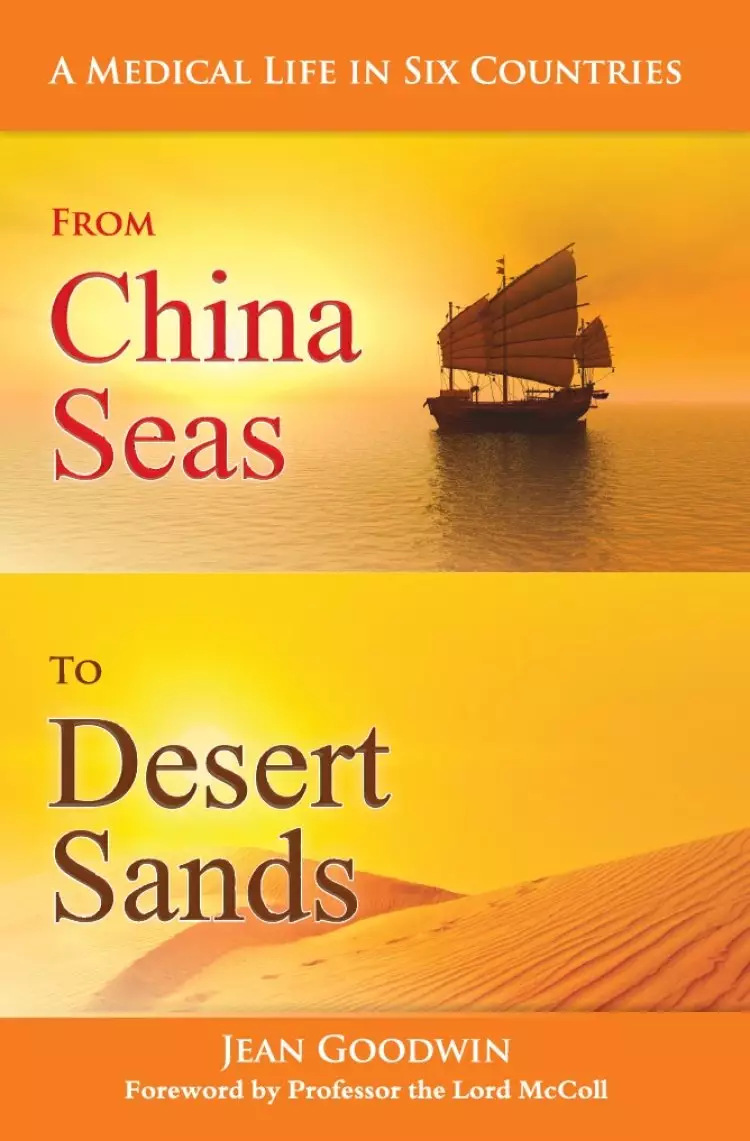 From China Seas To Desert Sands Paperback Book