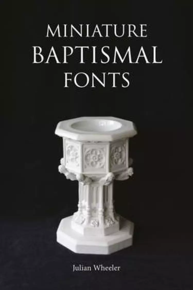 Miniature Baptismal Fonts