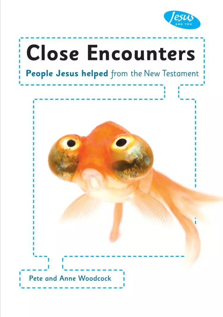 Jesus and You: Close Encounters Handbook