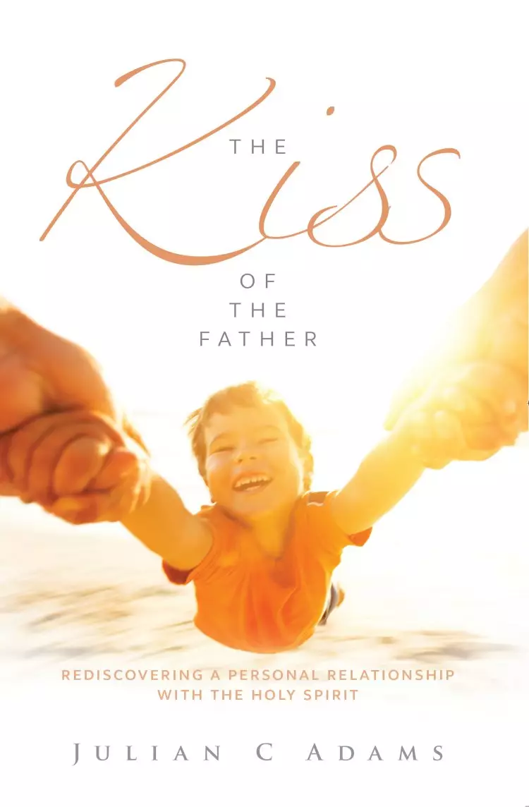 The Kiss Of The Father Paperback