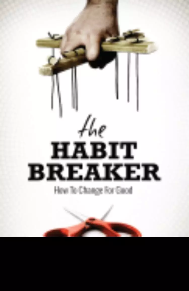 The Habit Breaker