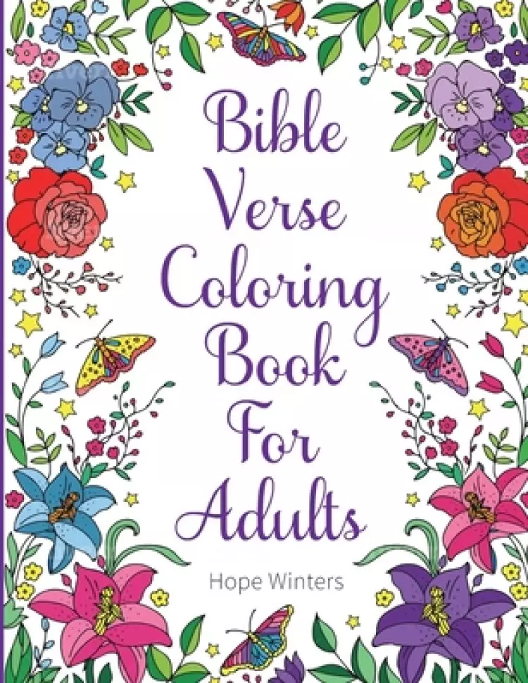 Bible Verse Coloring Book For Adults: Scripture Verses To Inspire As You Color