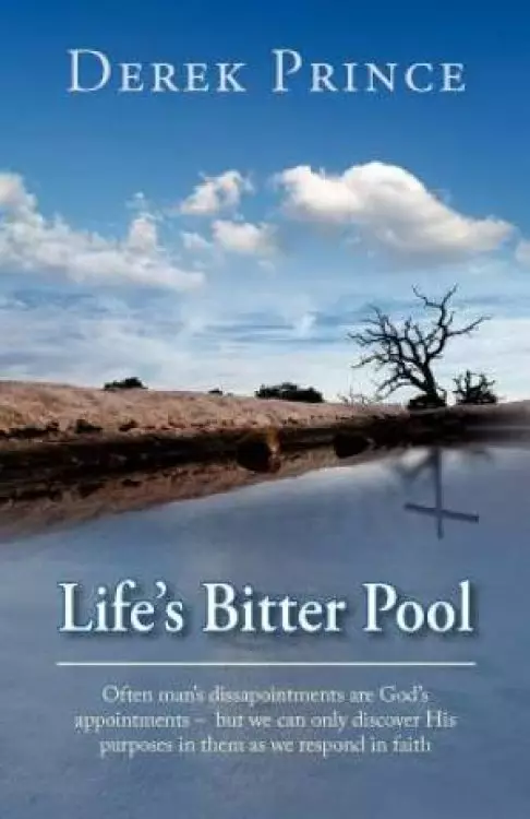 Life's Bitter Pool