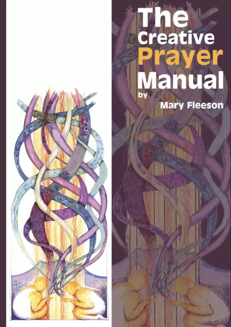 The Creative Prayer Manual