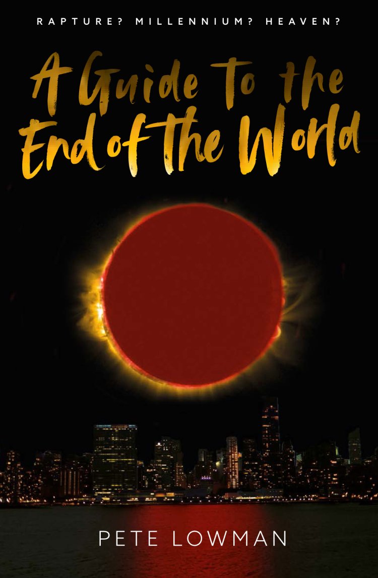 A Guide To The End Of The World