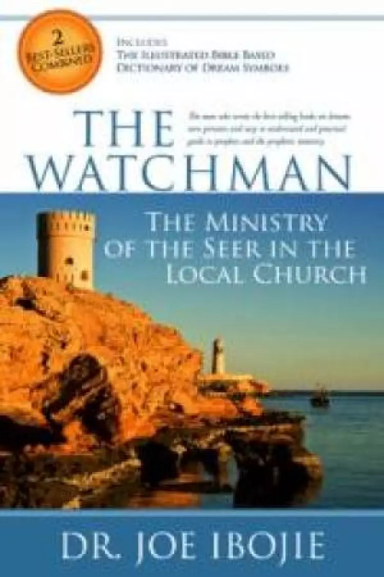The Watchman: Ministry of the Seer in a Local Church