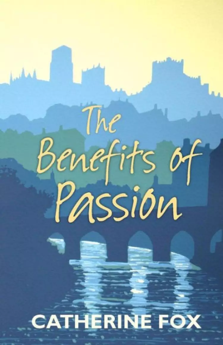 The Benefits of Passion
