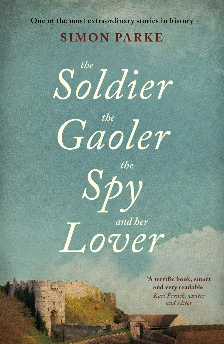 Soldier, the Gaoler, the Spy and her Lover