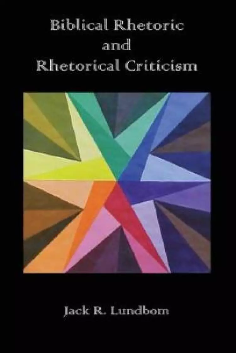 Biblical Rhetoric and Rhetorical Criticism